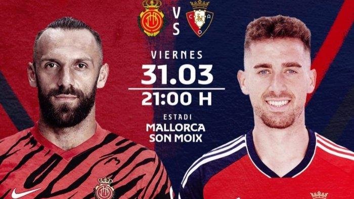 Prediksi Skor Mallorca vs Osasuna 11 Februari, Susunan Pemain
