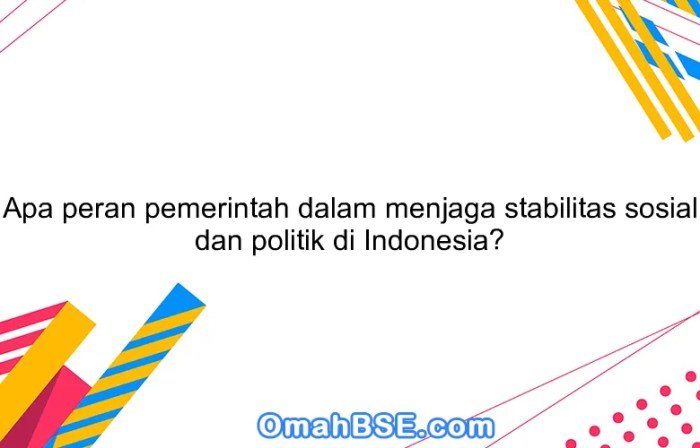 Politik sosial stabilitas stratifikasi kekerasan memberikan perbedaan peran contoh partai umat caleg pengertian muda memecah belah pilihan parpol butuh persatuan Politik sosial stabilitas stratifikasi kekerasan memberikan perbedaan peran contoh partai umat caleg pengertian muda memecah belah pilihan parpol butuh persatuan