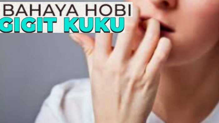 Penyebab kebiasaan menggigit kuku