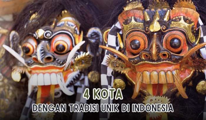 Sejarah unik kebudayaan tradisional Indonesia
