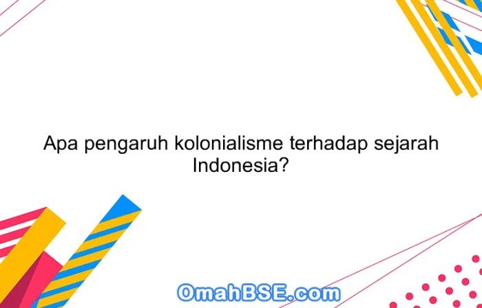 Pengaruh kolonialisme terhadap seni rupa indonesia