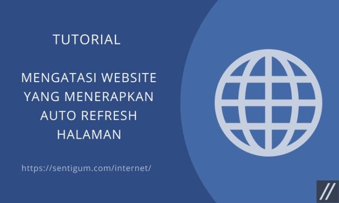 Alasan ulang refresh padahal tak ada yang baru