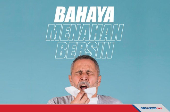 Alasan tidak bisa menahan bersin