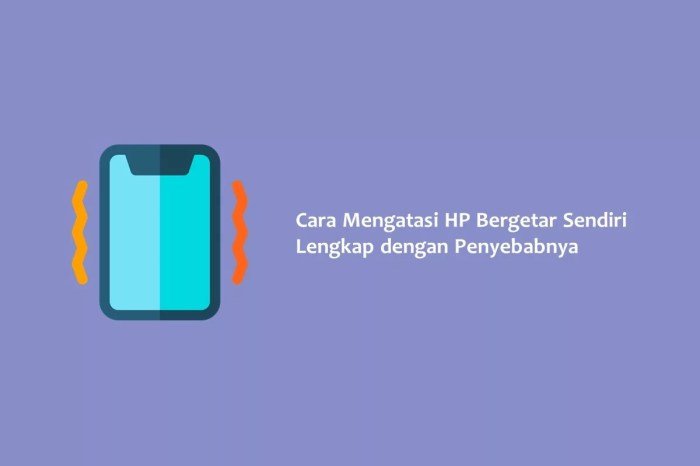 Alasan merasa HP bergetar padahal tidak